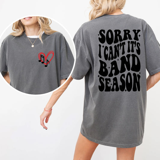 Sorry It's Band Season Short Sleeve T-shirt